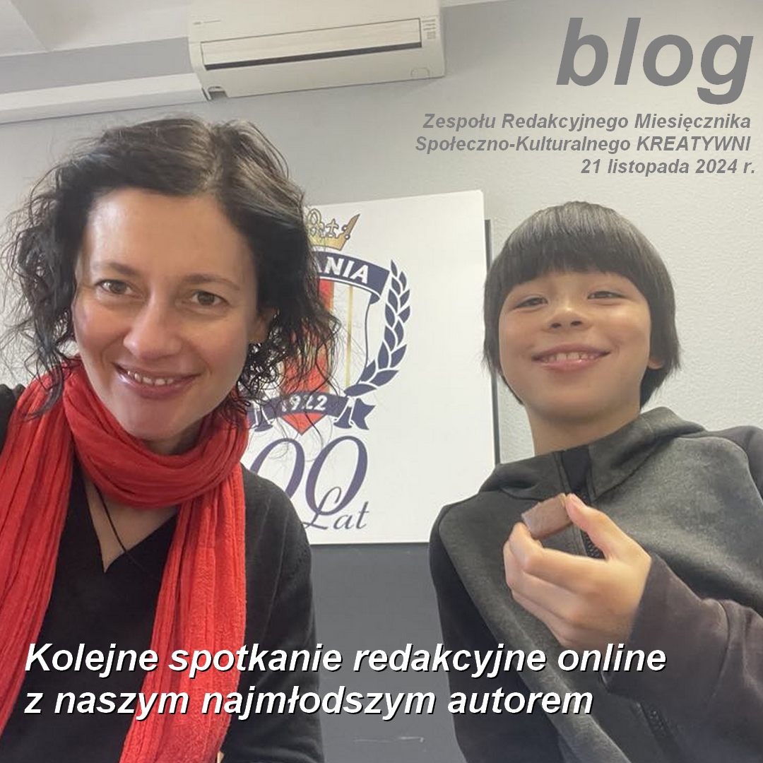 Kolejne spotkanie redakcyjne online z naszym najmłodszym autorem