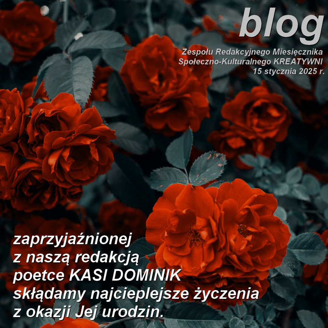 15 stycznia: urodziny Kasi Dominik