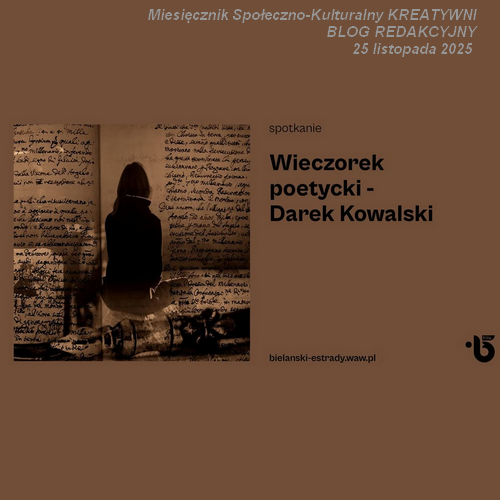 Wieczór poetycki Darka Kowalskiego w Bielańskim Ośrodku Kultury