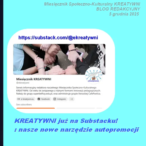 KREATYWNI już na Substacku! nasze nowe narzędzie autopromocji