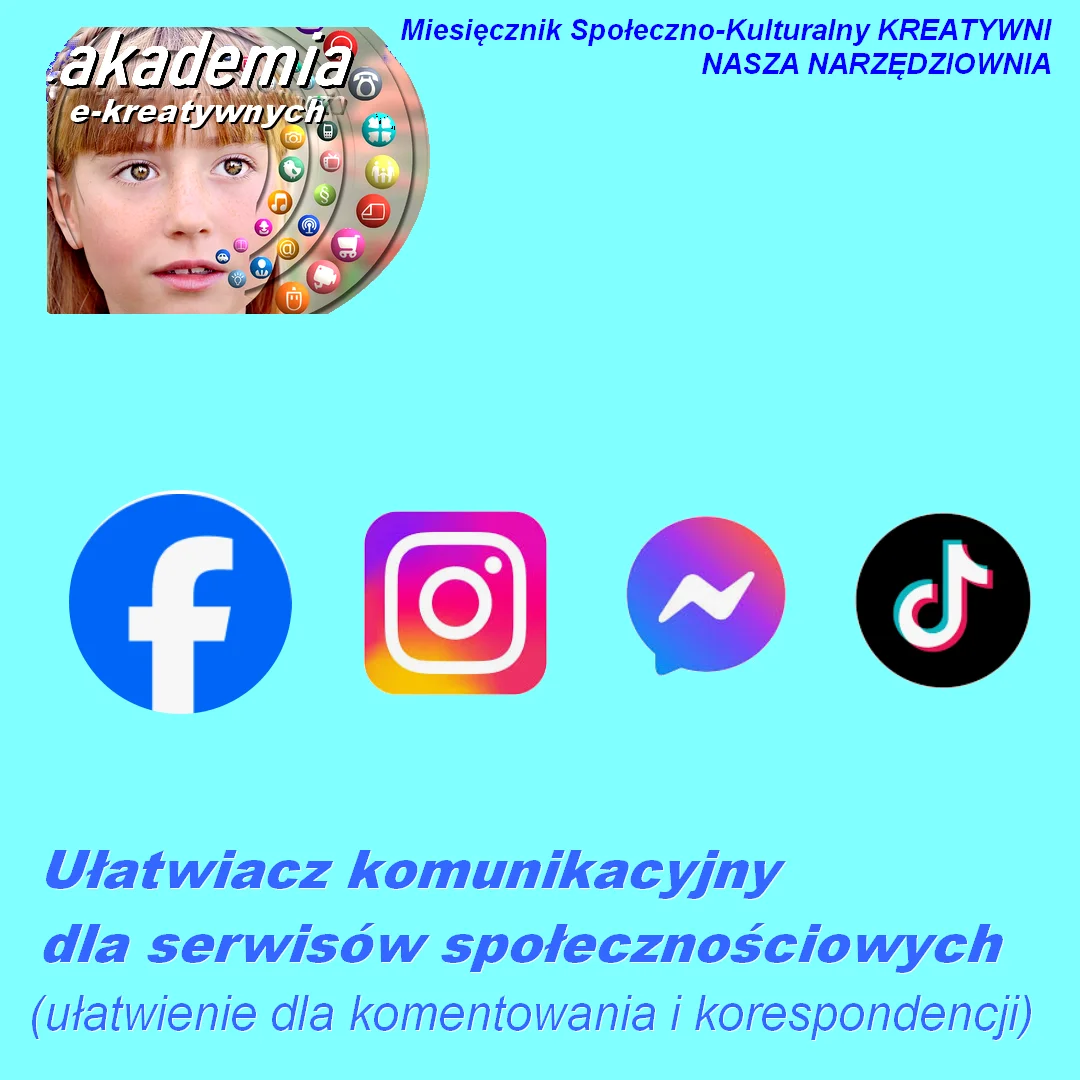 Ułatwiacz komunikacyjny dla serwisów społecznościowych