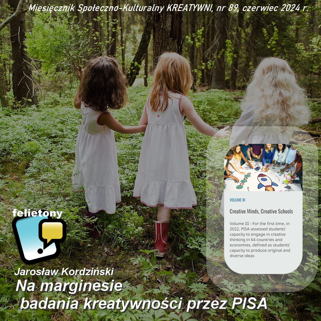Na marginesie badania kreatywności przez PISA / Jarosław Kordziński