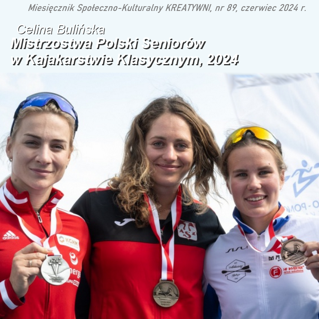 Mistrzostwa Polski Seniorów w Kajakarstwie Klasycznym, 2024 / Celina Bulińska