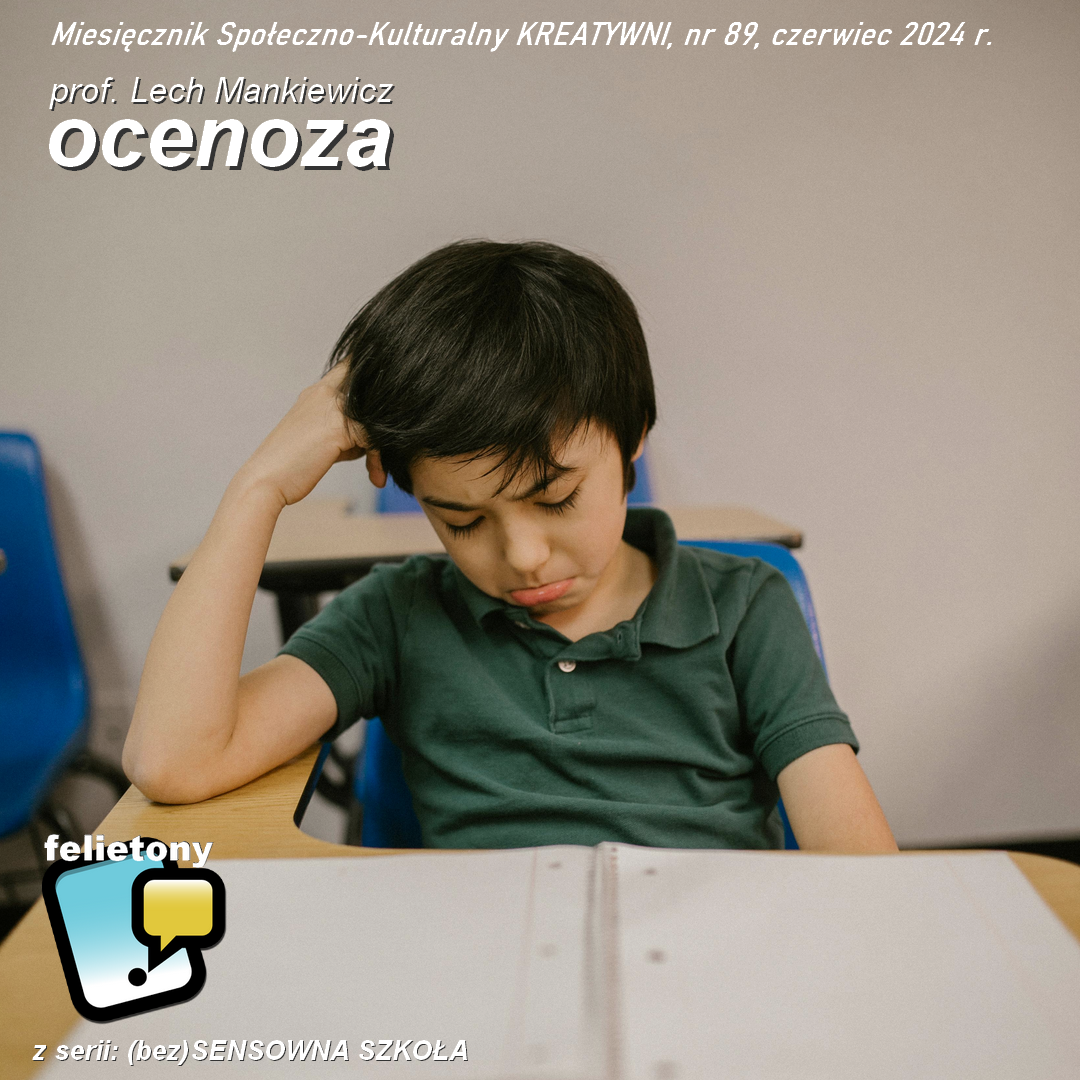 OCENOZA: z serii (bez)sensowana szkoła / prof. Lech Mankiewicz