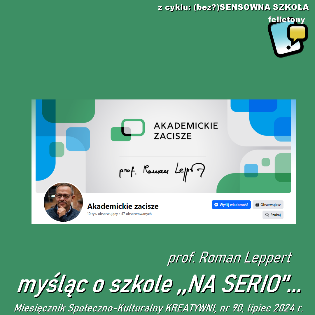 Myśląc o szkole NA SERIO!!! / Prof. Roman Leppert