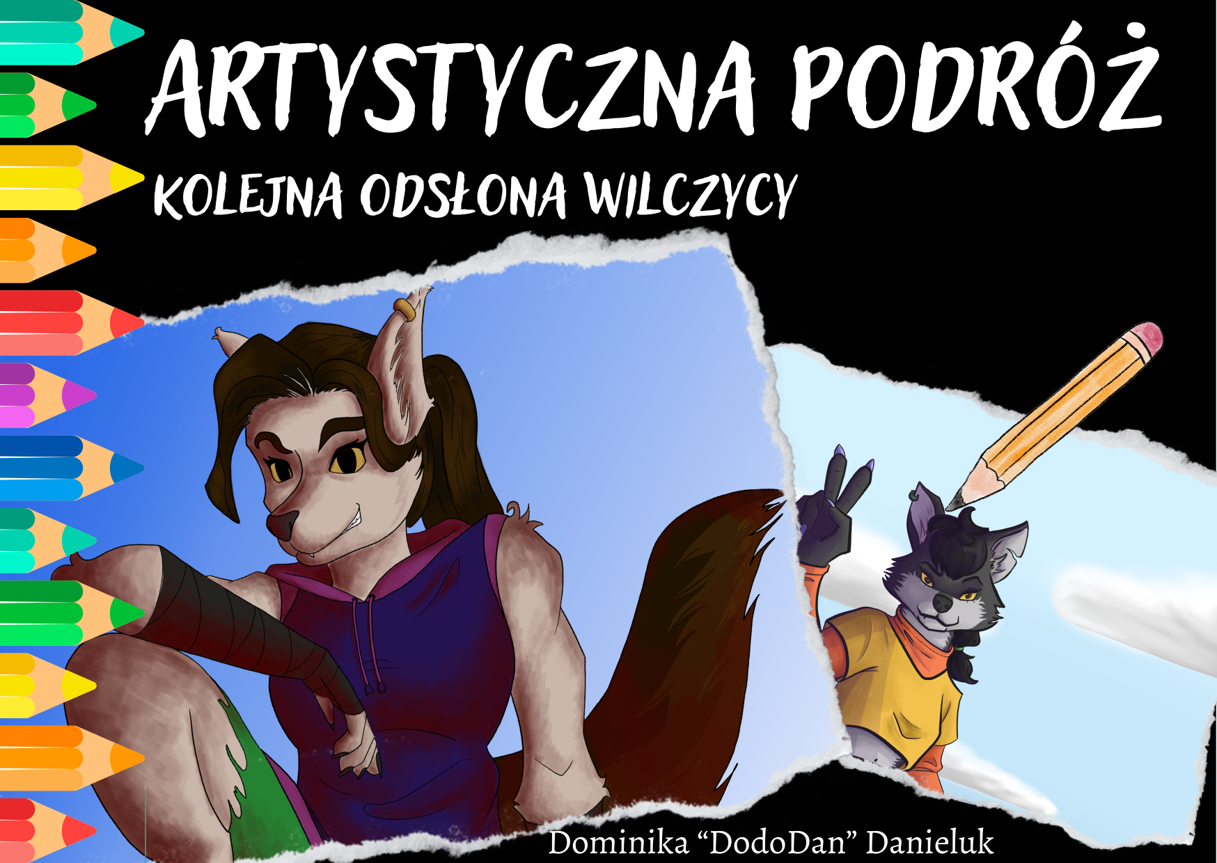 Artystyczna podróż: kolejna odsłona wilczycy!