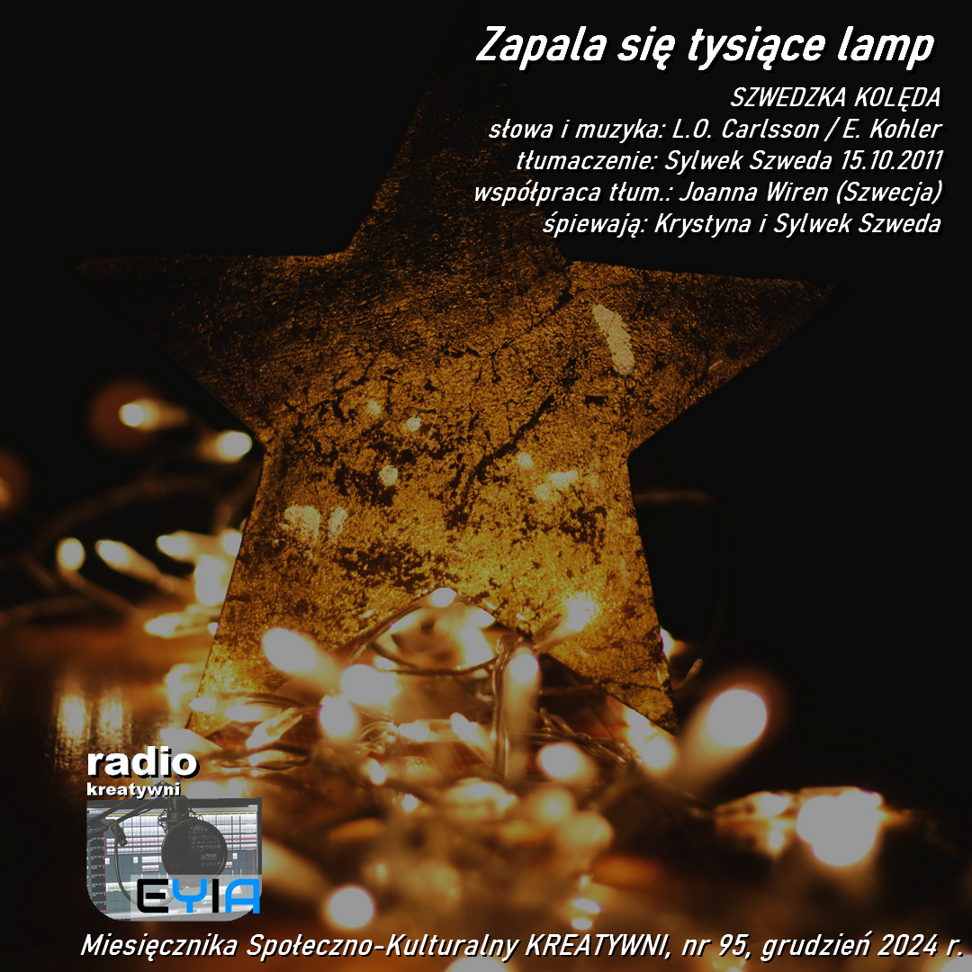 Szwedzka kolęda: ZAPALA SIĘ TYSIĄCE LAMP /Sylwek Szweda