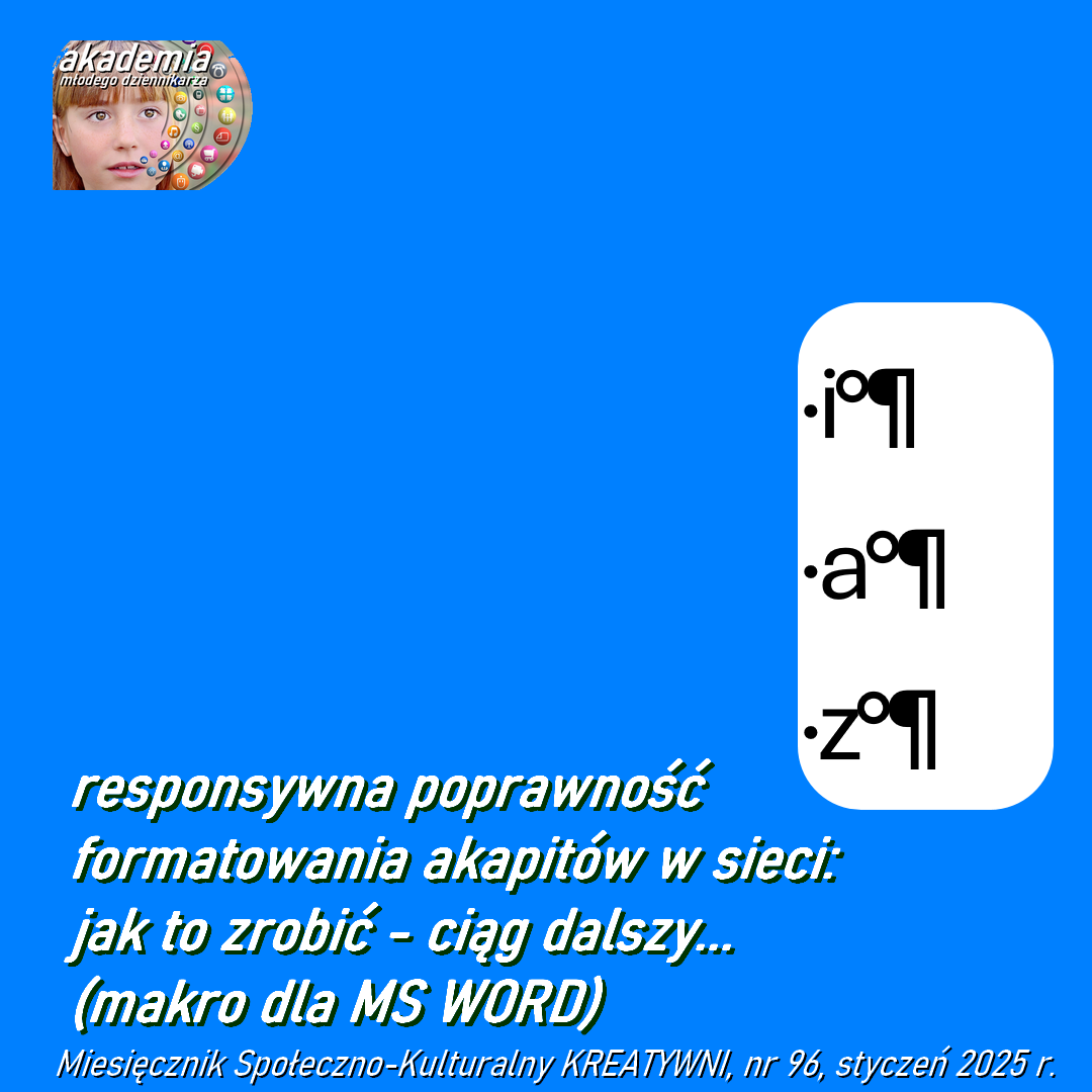 responsywna poprawność  formatowania akapitów w sieci: ciąg dalszy...