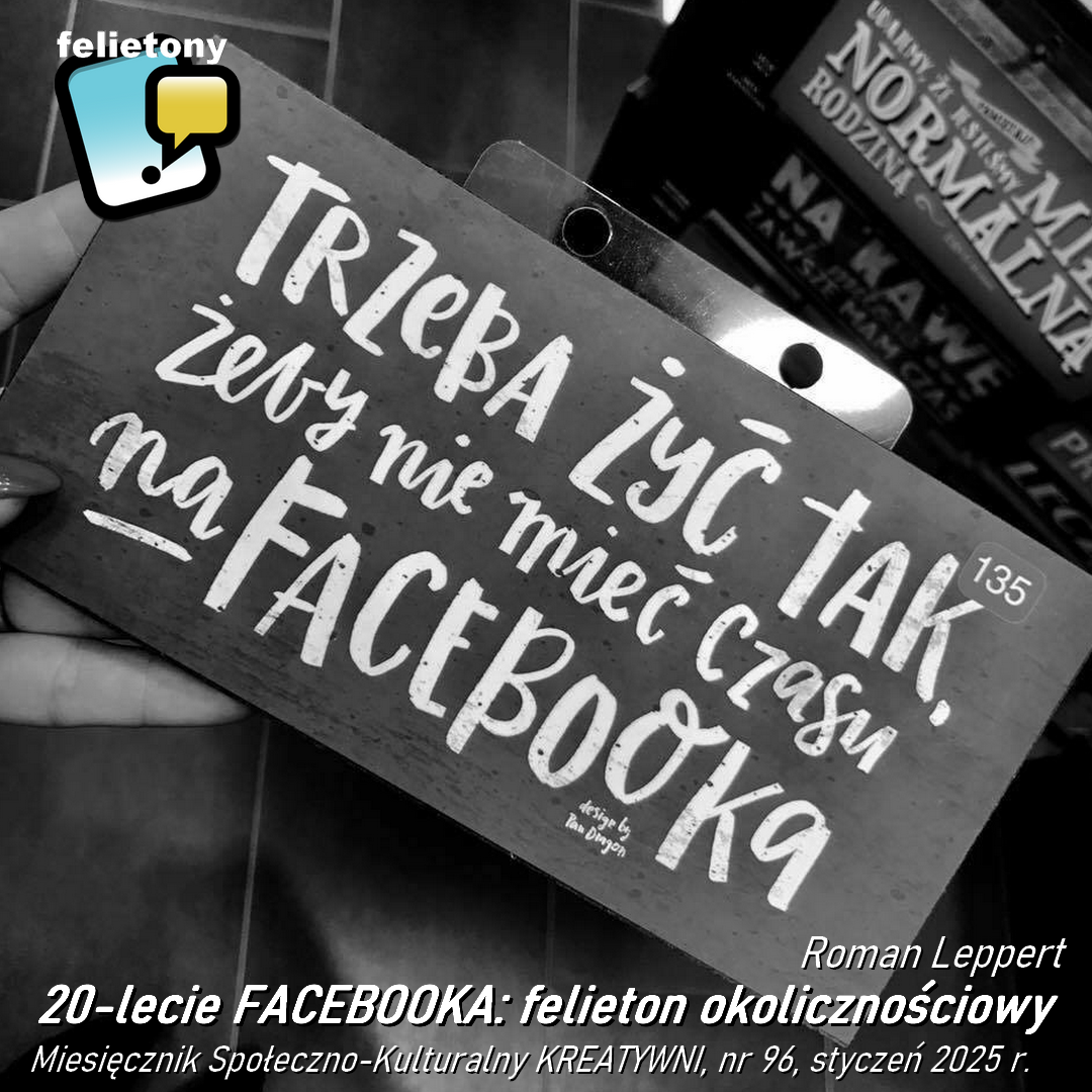 20-lecie FACEBOOKA: felieton okolicznościowy