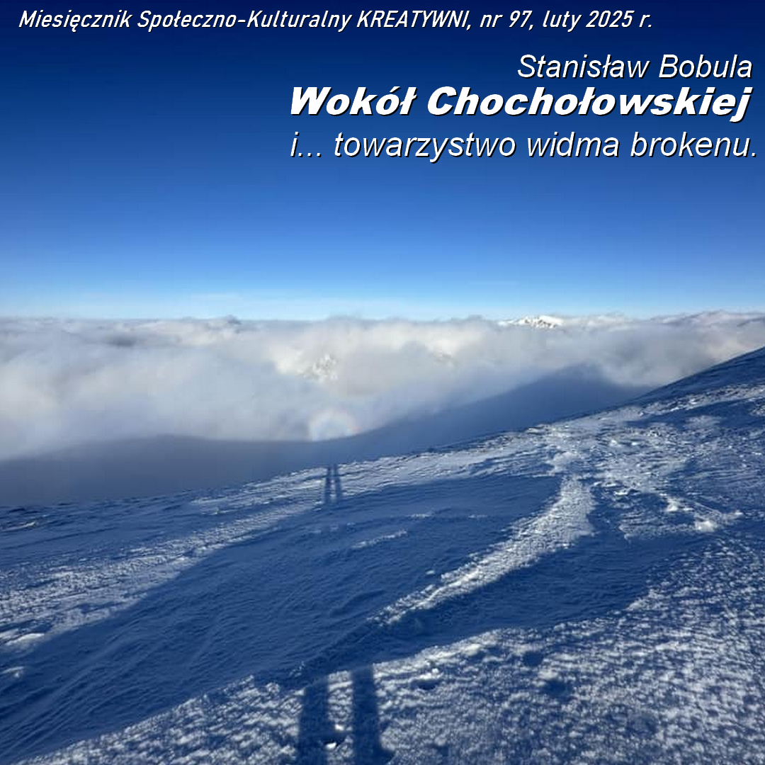 Wokół Chochołowskiej i... towarzystwo widma brokenu.