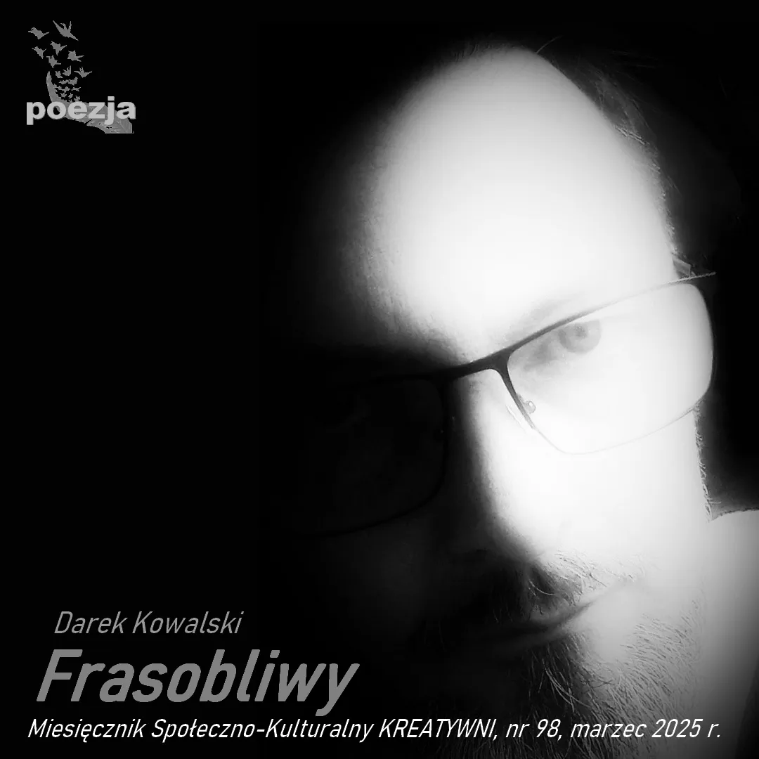 Frasobliwy / Darek Kowalski