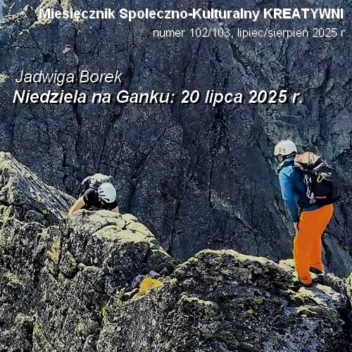 Niedziela na Ganku: 20 lipca 2025 r.