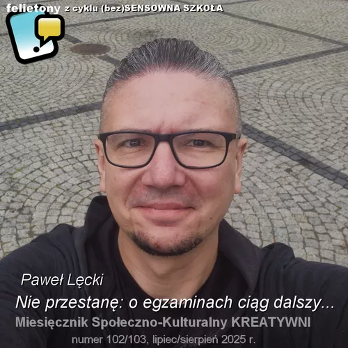 Nie przestanę: o egzaminach ciąg dalszy