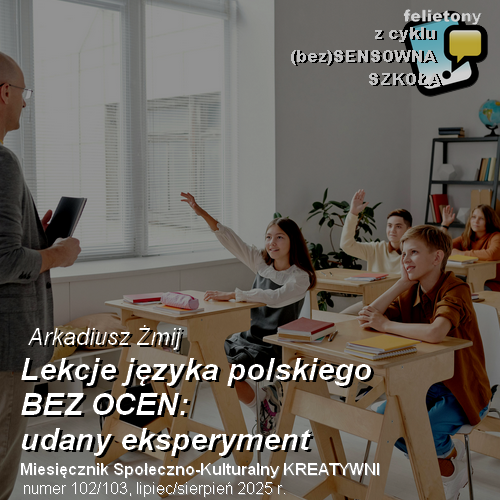 Lekcje języka polskiego BEZ OCEN: udany eksperyment