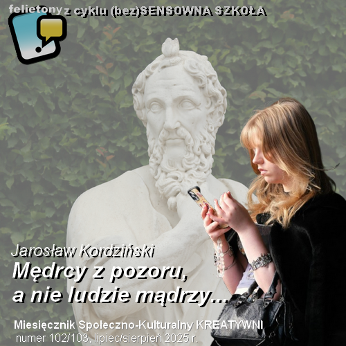 Mędrcy z pozoru, a nie ludzie mądrzy...