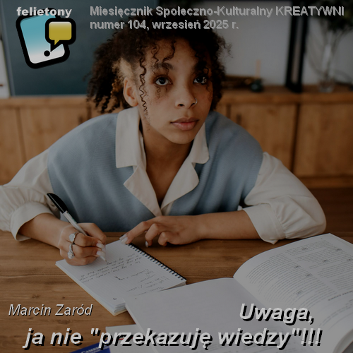 Uwaga, ja nie "przekazuję wiedzy"!!!