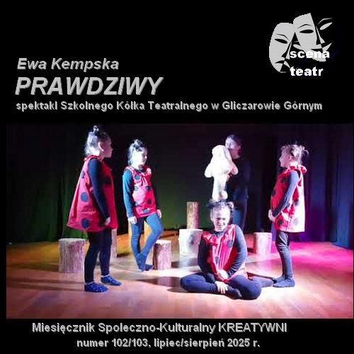 PRAWDZIWY: spektakl Szkolnego Kółka Teatralnego w Gliczarowie Górnym
