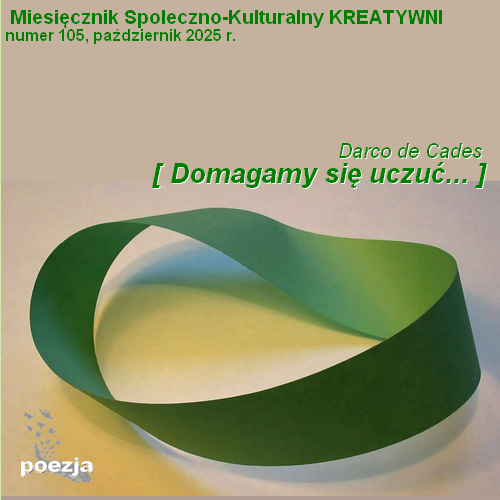 Domagamy się uczuć... / Darko de Cades