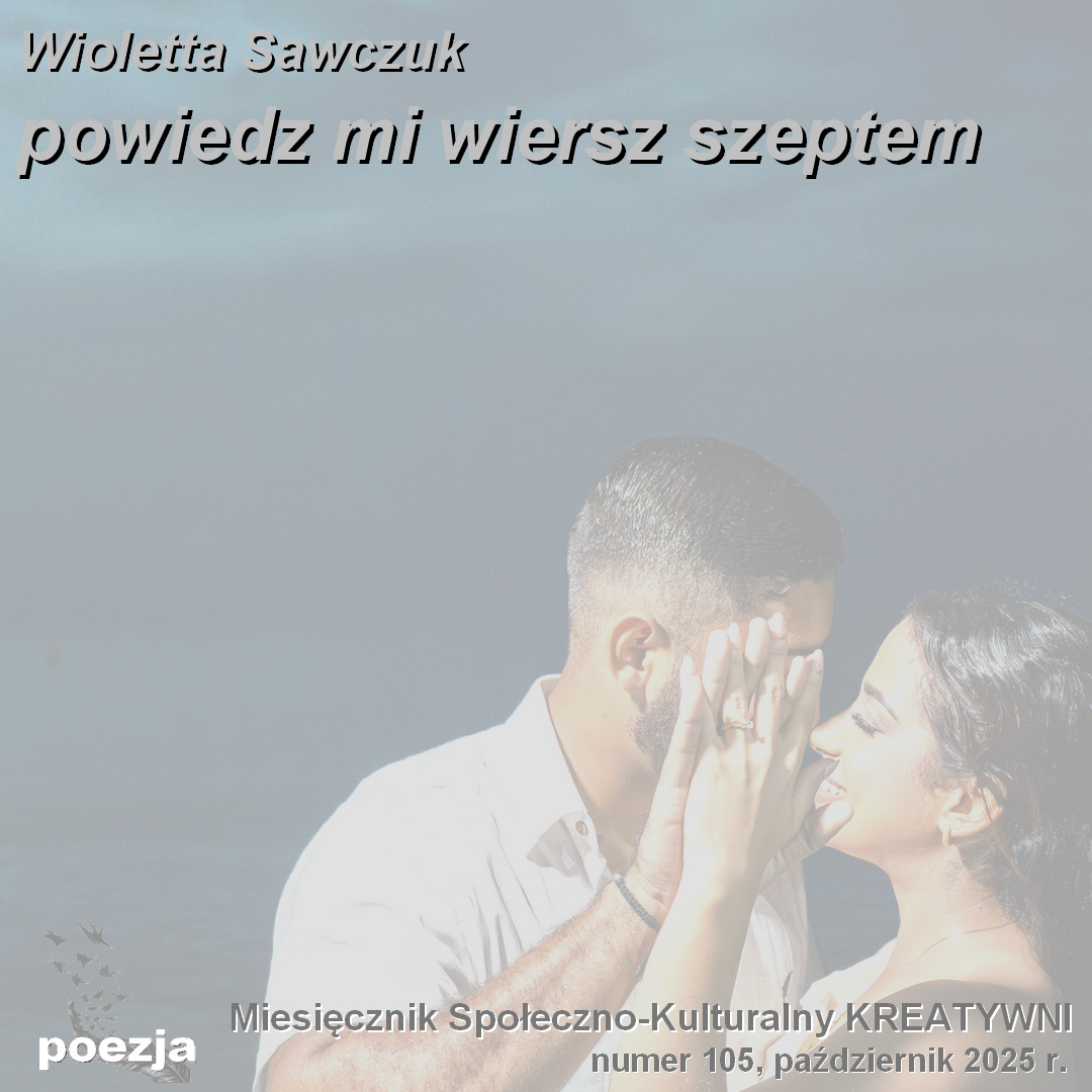 Powiedz mi wiersz szeptem 