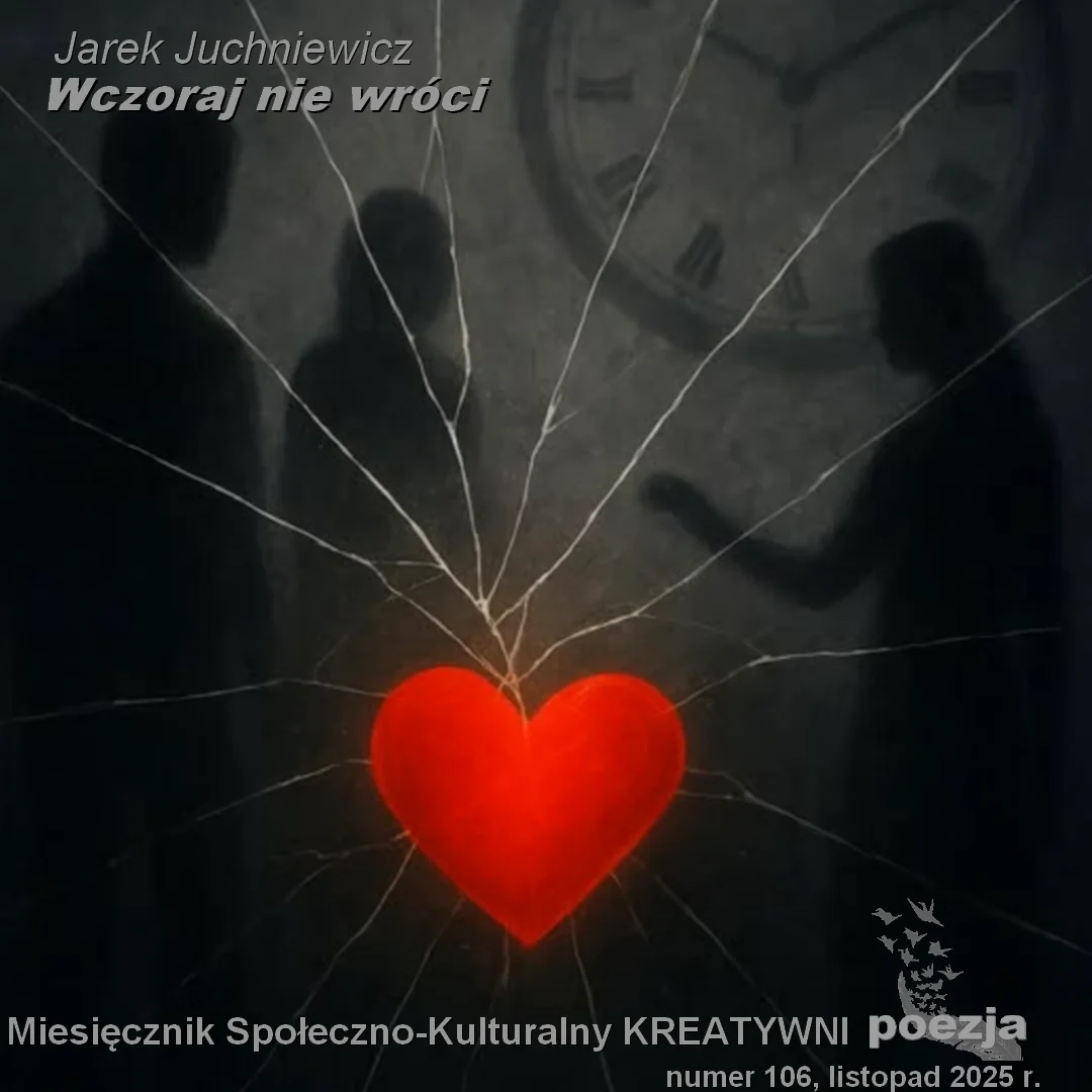 Wczoraj nie wróci / Jarek Juchniewicz