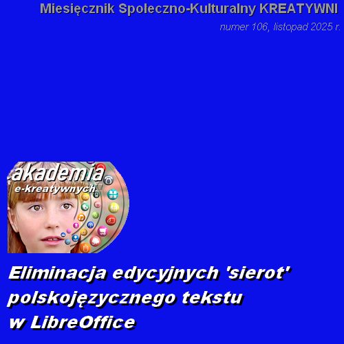 Eliminacja 'edycyjnych 'sierot' polskojęzycznego tekstu w LibreOffice