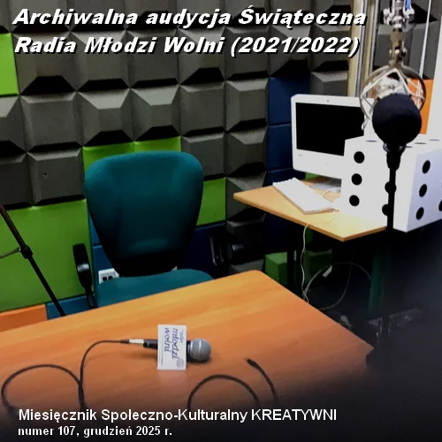 Archiwalna audycja Świąteczna Radia Młodzi Wolni (2021/2022)