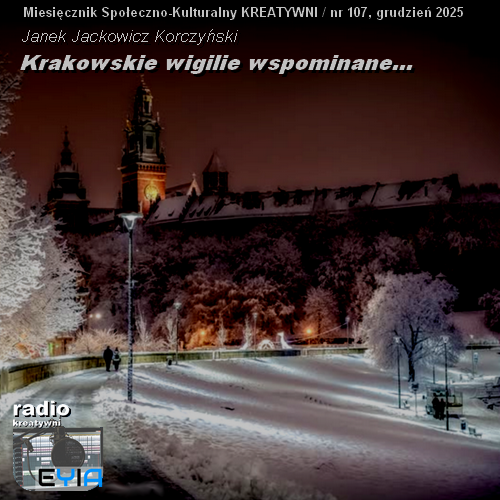 Krakowskie wigilie wspominając w naszym radiu (2018)