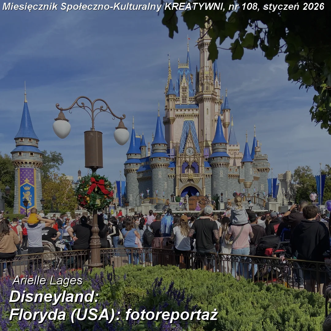 Disneyland, Floryda: fotoreportaż / Arielle Lages