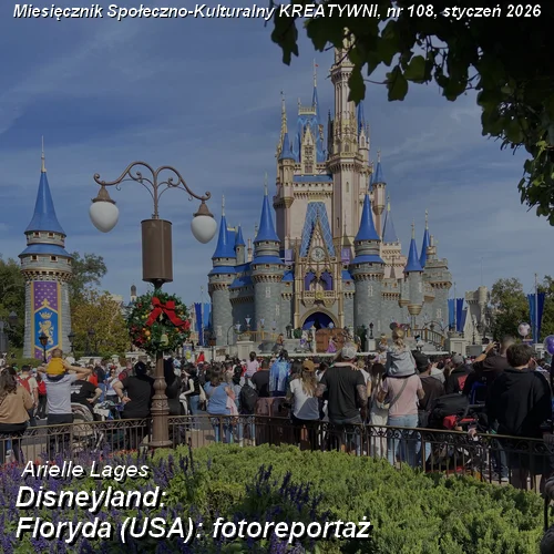 Disneyland, Floryda: fotoreportaż / Arielle Lages