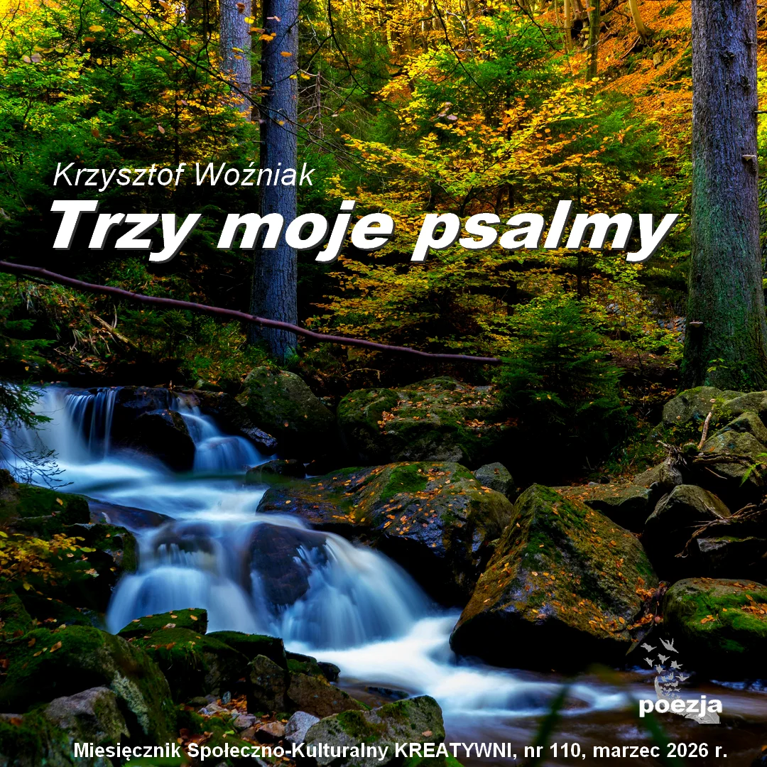 TRZY MOJE PSALMY / Krzysztof Woźniak