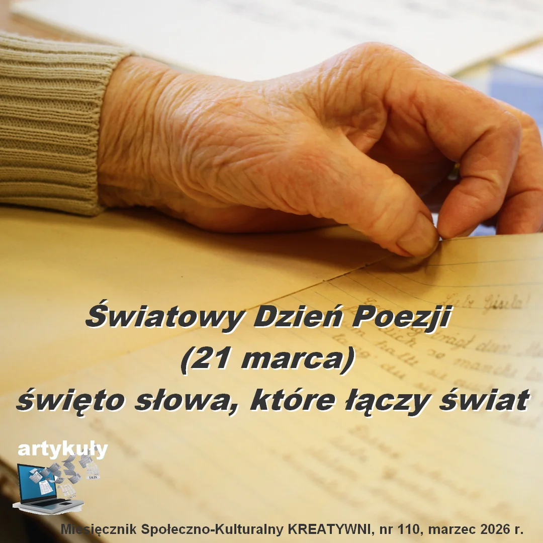 Światowy Dzień Poezji (21 marca) – święto słowa, które łączy świat