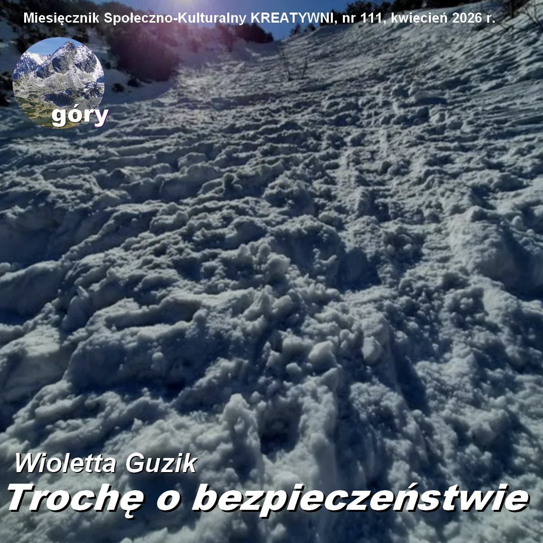 Trochę o bezpieczeństwie w Tatrach! / Wioleta Guzik