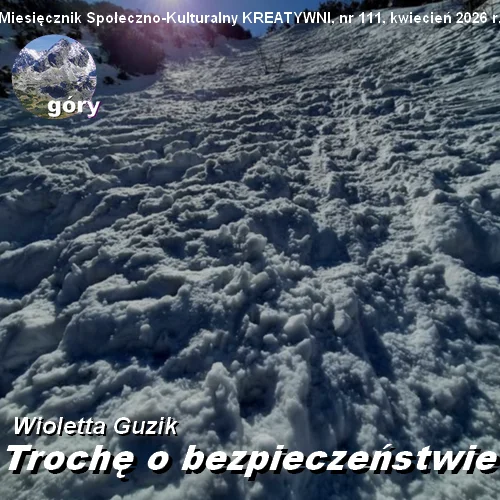 Trochę o bezpieczeństwie w Tatrach! / Wioleta Guzik