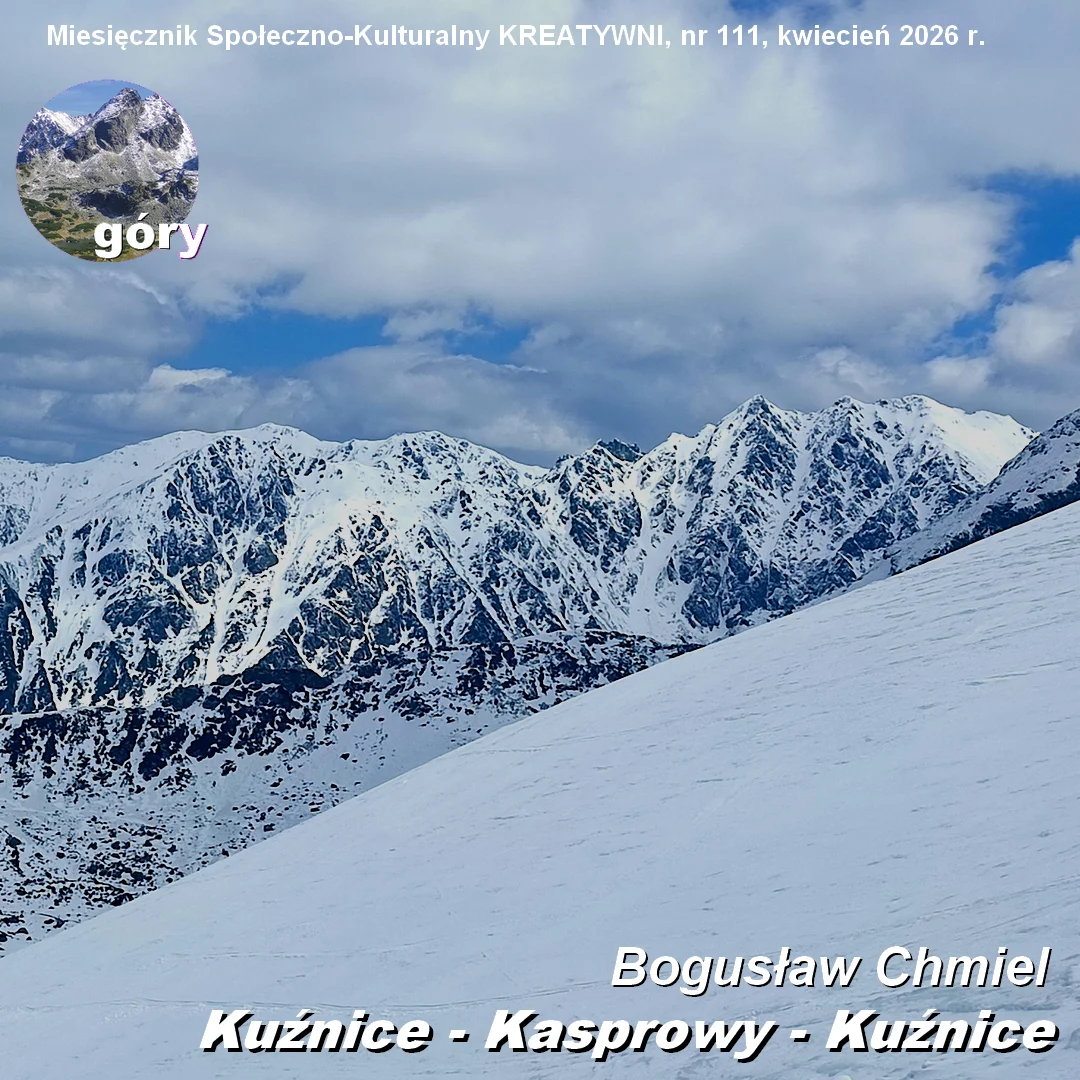 Kunice - Kasprowy - Kuźnice / Bgusław Chmiel