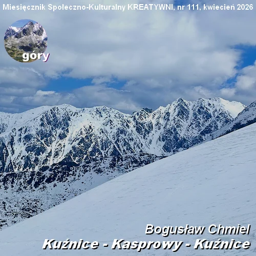 Kunice - Kasprowy - Kuźnice / Bgusław Chmiel