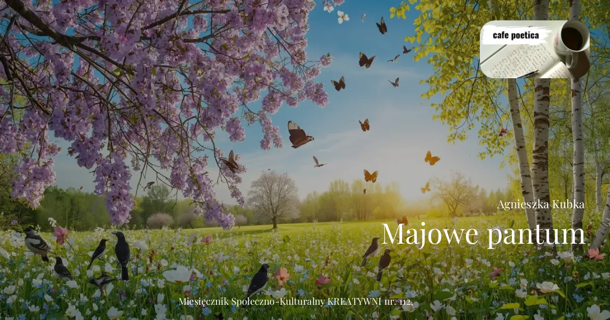 Majowe pantum / Agnieszka Kubka