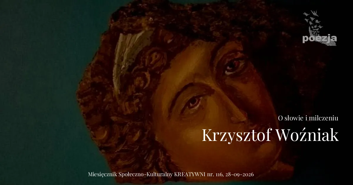 O SŁOWIE I MILCZENIU / Krzysztof Woźniak
