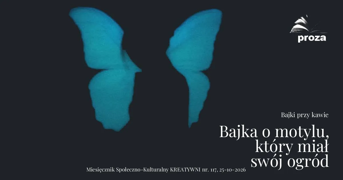 Bajka o motylu, który miał swój ogród