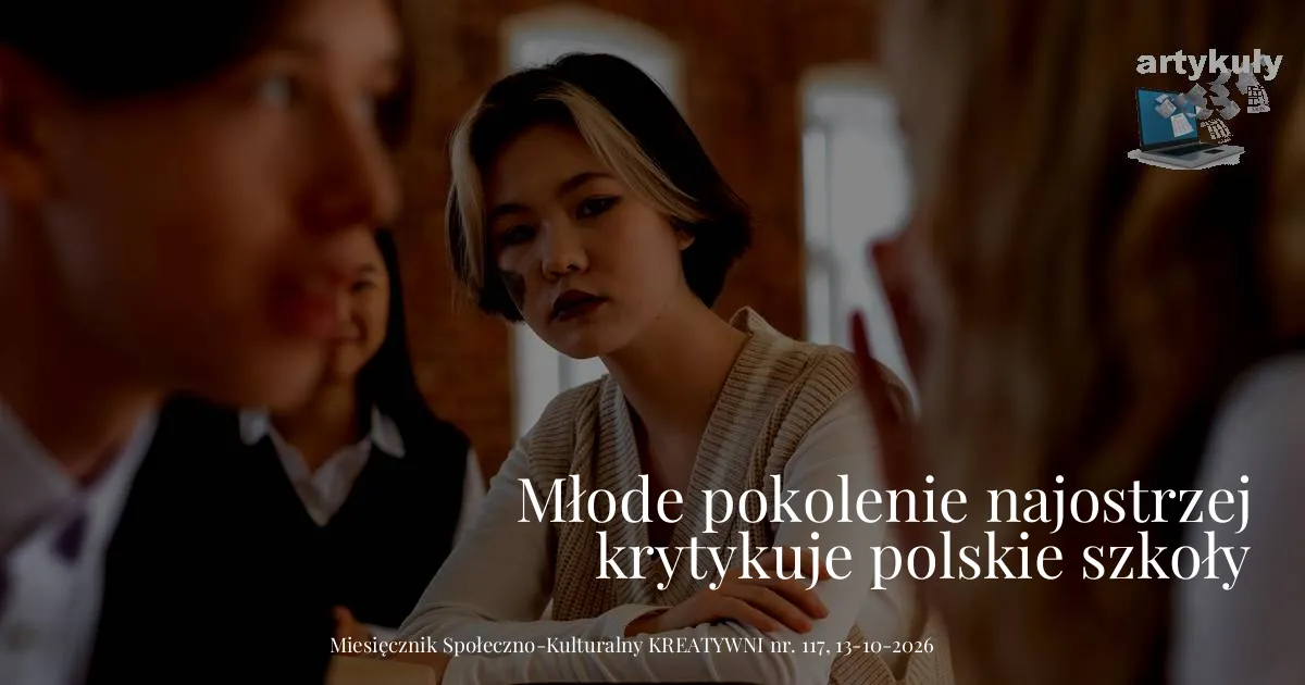 Młode pokolenie najostrzej krytykuje polskie szkoły