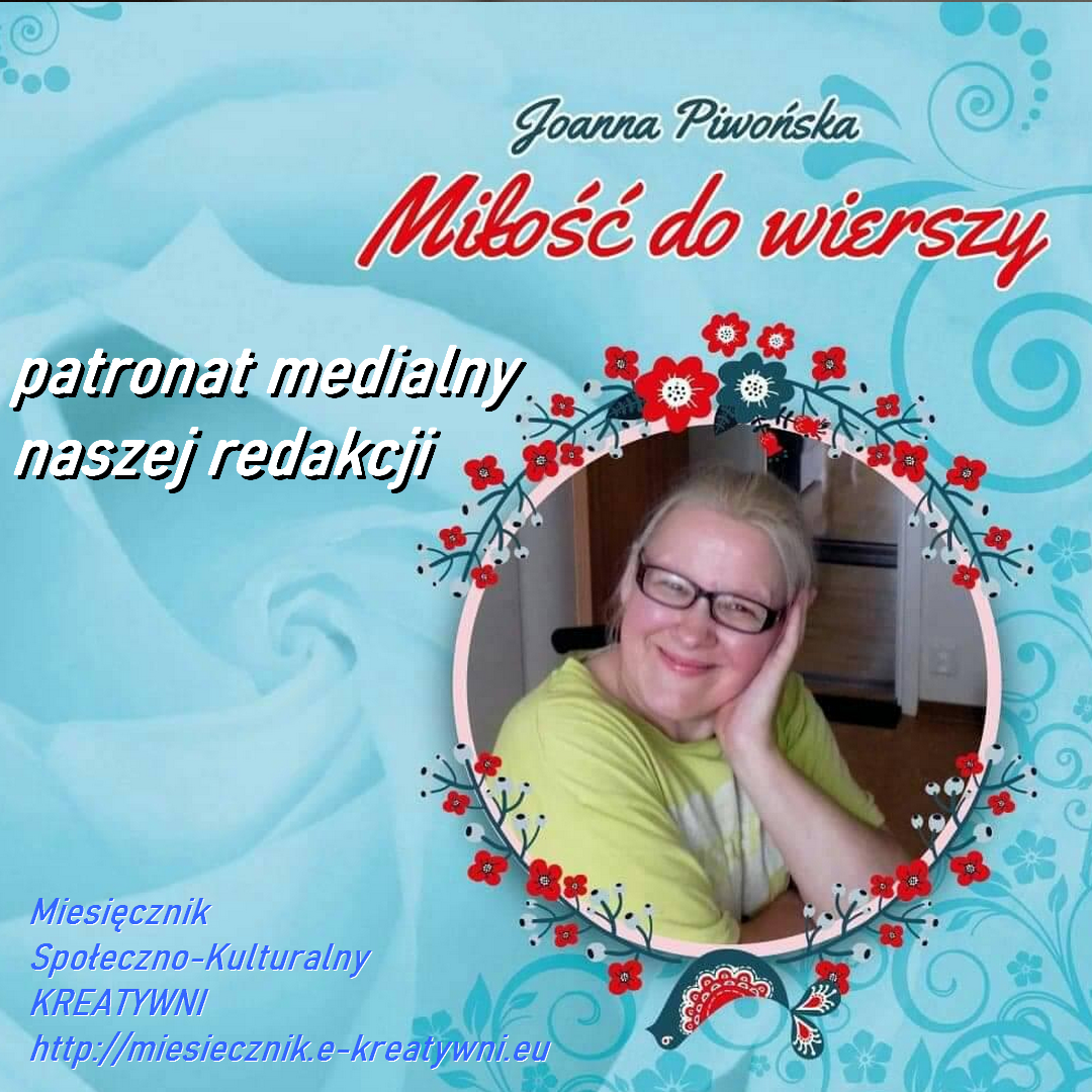 Patronat medialny naszego miesięcznika dla Joanny Piwońskiej