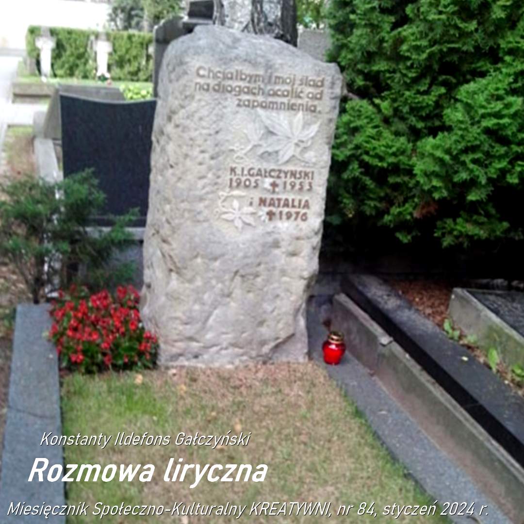 Rozmowa Liryczna / Konstant Ildefons Gałczyński