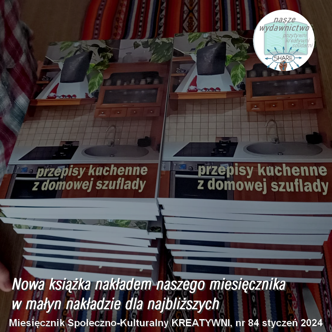 Nowa książka nakładem naszego miesięcznika: w małyn nakładzie dla najbliższych