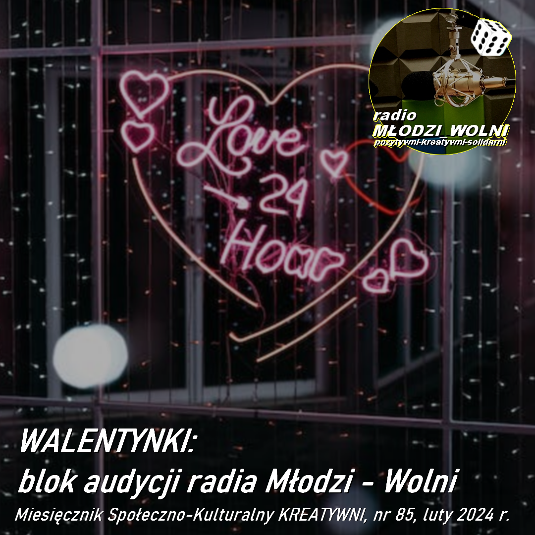 Radio MŁODZI - WOLNI na WALENTYNKI 2024