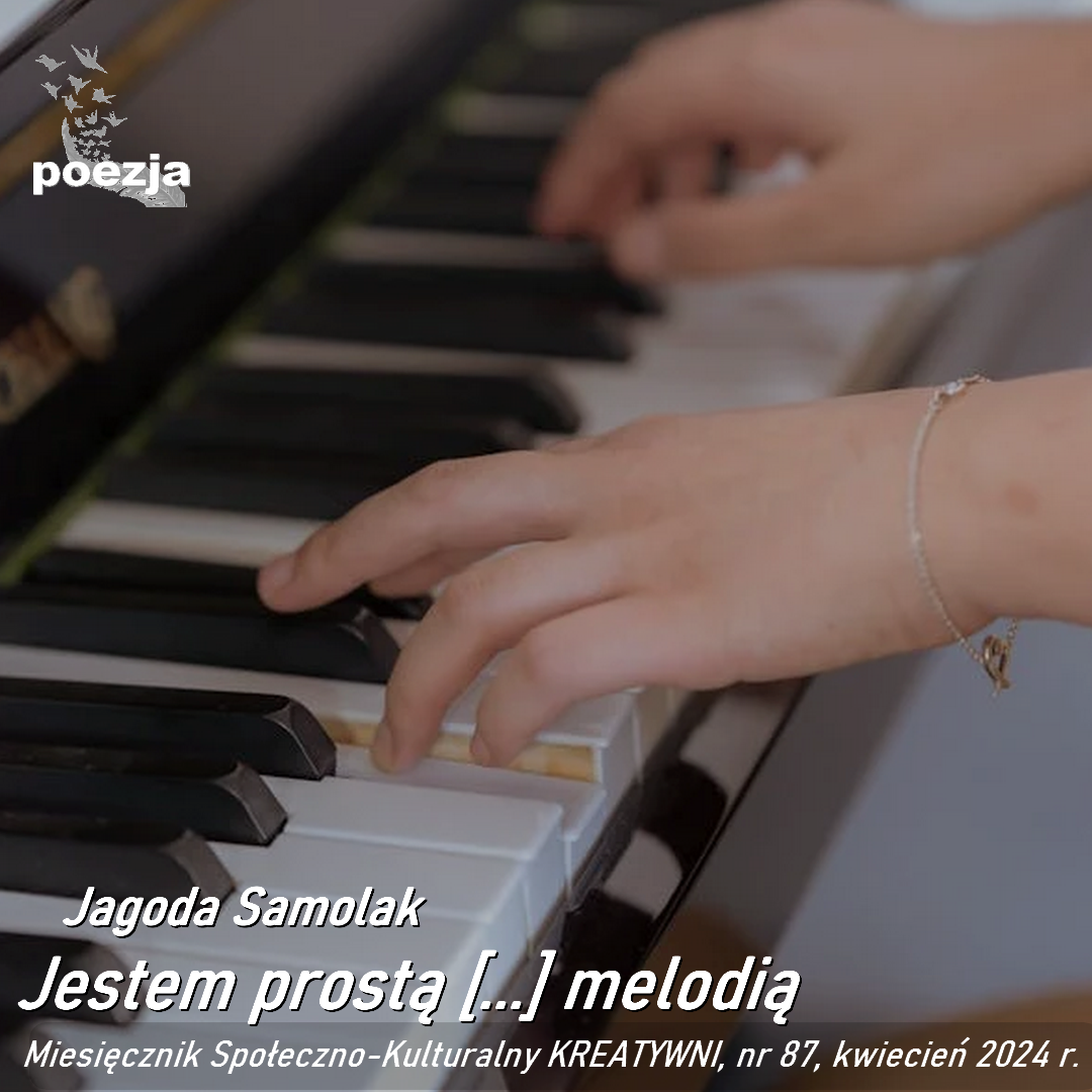 Jestem prostą [...] melodią / Jagoda Samolak