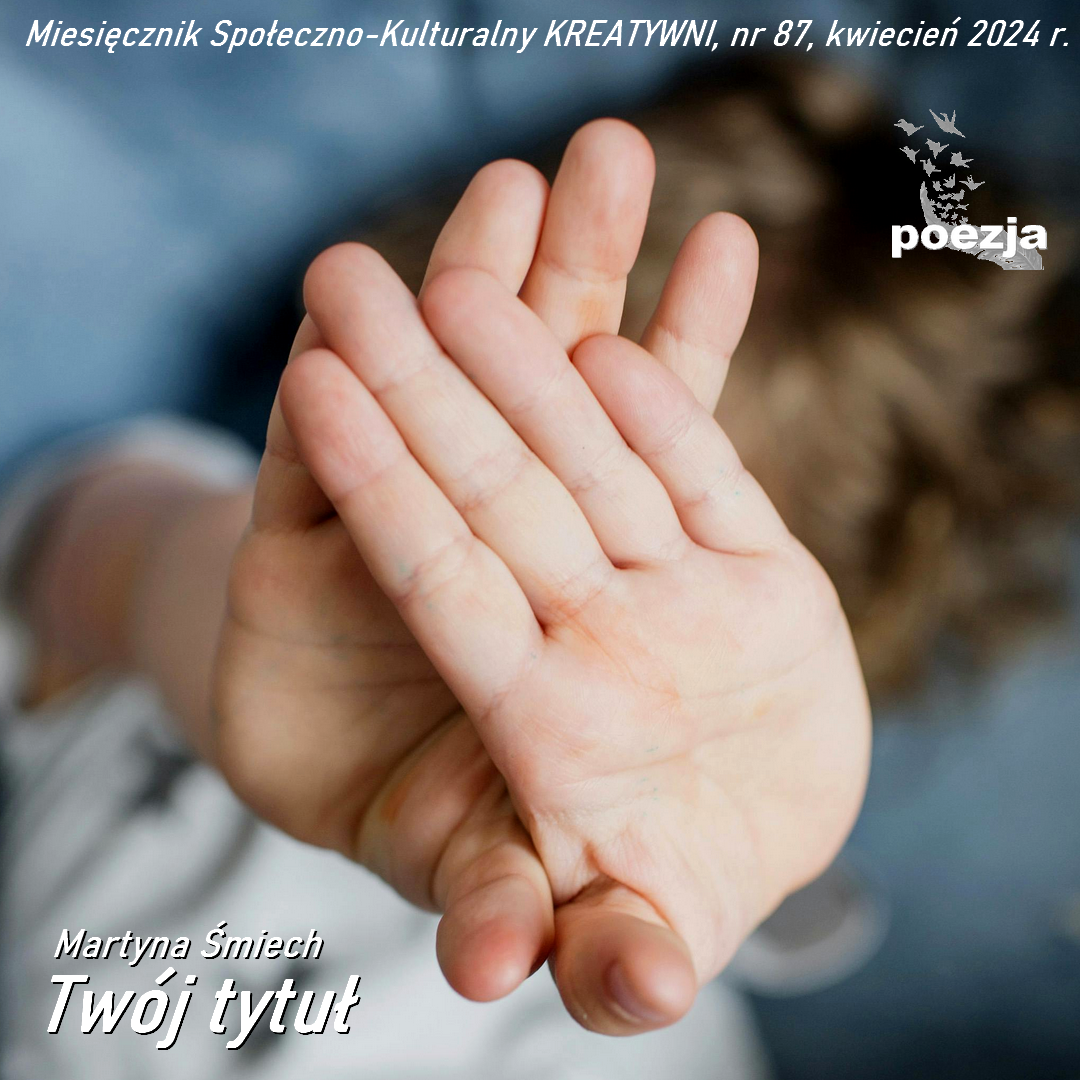 Twój tytuł / Martyna Śmiech