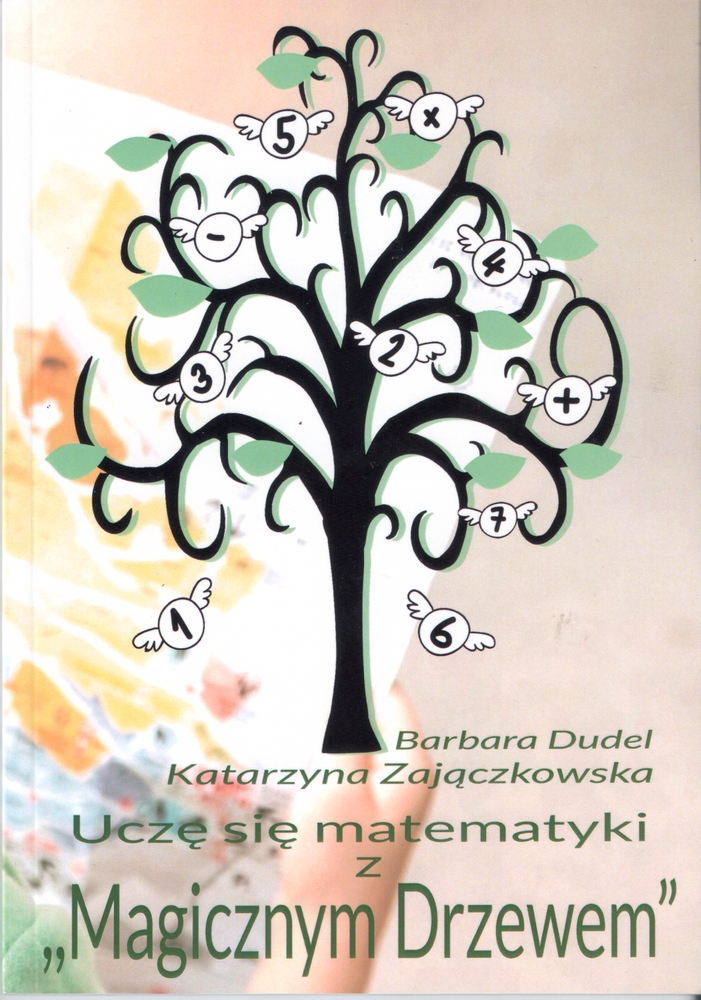 Uczę się manetatyki z magicznym drzewem / Barbara Dudel, Katarzyna Zajączkowska (sierpień 2020_ + e-BOOK